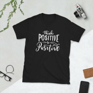 Think Positive - unisex basic softstyle t shirt black front b - Shujaa Designs
