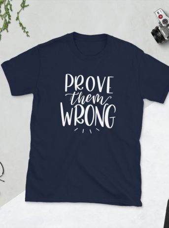 Prove Them Wrong - unisex basic softstyle t shirt navy front fe efe - Shujaa Designs
