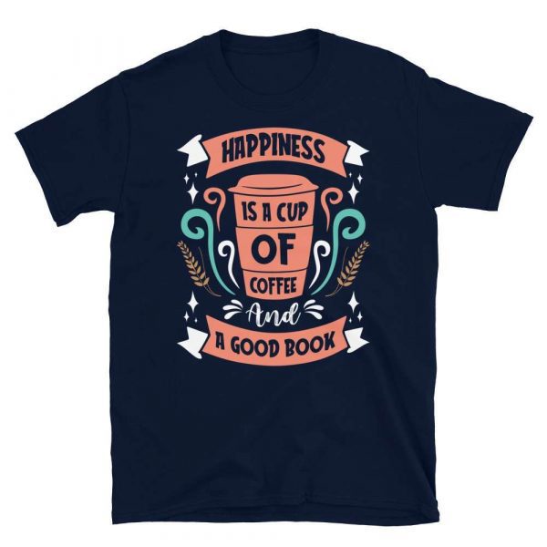 Happiness is a Cup of Coffee - unisex basic softstyle t shirt navy front aba c f - Shujaa Designs
