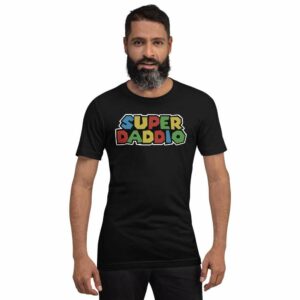 Super Daddio - unisex staple t shirt black front a e dceb - Shujaa Designs