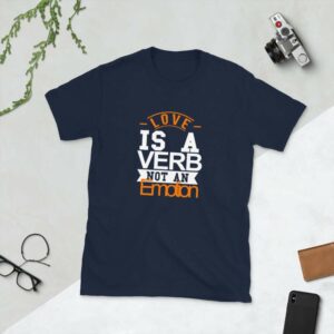 Love is a Verb Unisex T-Shirt - unisex basic softstyle t shirt navy front dcd - Shujaa Designs