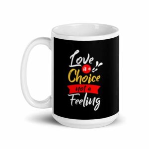 Love is a Choice White glossy mug - white glossy mug oz handle on left c a c - Shujaa Designs