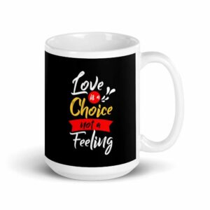 Love is a Choice White glossy mug - white glossy mug oz handle on right c a f - Shujaa Designs
