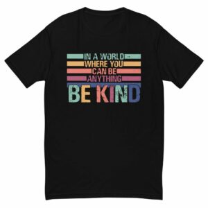 Be Kind Short Sleeve T-shirt - mens fitted t shirt black front c cda - Shujaa Designs