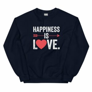 Happiness Is Love Unisex Sweatshirt - unisex crew neck sweatshirt navy front f a - Shujaa Designs