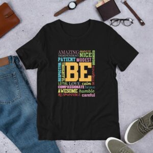 Be Amazing Short-Sleeve Unisex T-Shirt - unisex staple t shirt black front fd b fc - Shujaa Designs
