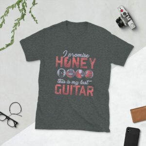 I Promise Honey This Is My Last Guitar Short-Sleeve Unisex T-Shirt - unisex basic softstyle t shirt dark heather front fd b f - Shujaa Designs