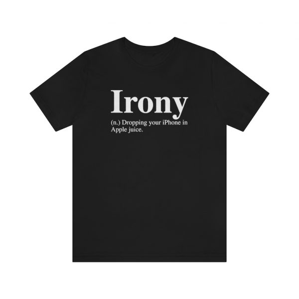 Irony Definition T-Shirt -  - Shujaa Designs