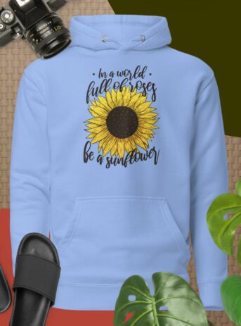 Private: In A World Full Of Roses Be A Sunflower Unisex Hoodie - unisex premium hoodie carolina blue front a - Shujaa Designs