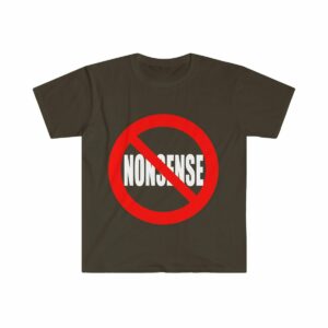 No Nonsense Unisex Softstyle T-Shirt - - Shujaa Designs