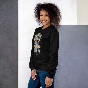 Private: Be Brave Enough To Be Bad At Something New Unisex Sweatshirt - unisex crew neck sweatshirt black left a e fa - Shujaa Designs